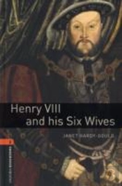 Henry Viii And His Six Wives700 Headwordstrue Stories