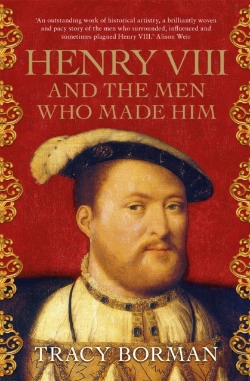 Bertrand.pt - Henry Viii And The Men Who Made Him