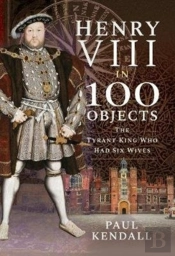 Henry Viii In 100 Objects
