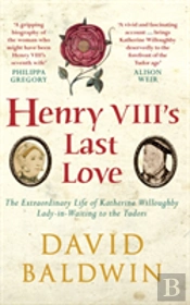 Henry Viii'S Last Love