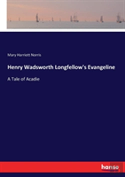 Bertrand.pt - Henry Wadsworth Longfellow'S Evangeline