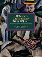 Henryk Grossman Works, Volume 1
