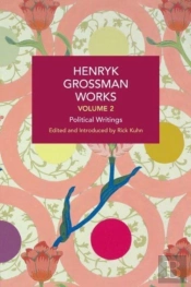 Henryk Grossman Works, Volume 2