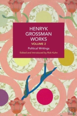 Bertrand.pt - Henryk Grossman Works, Volume 2