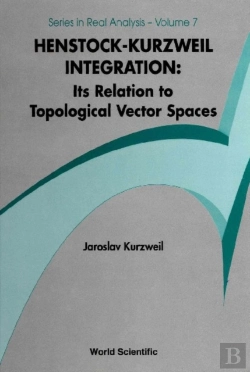Bertrand.pt - Henstock-Kurzweil Integration: Its Relation To Topological Vector Spaces