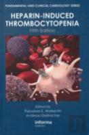 Heparin-Induced Thrombocytopenia, Fifth Edition