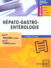 Hepato-Gastro-Enterologie ; Dossiers Corriges, Fiches Revision