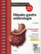 Hépato-Gastro-Entérologie ; L'Indispensable En Stage (2e Édition)