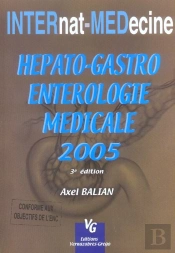 Hépato-Gastro-Entérologie Médicale (3e Édition)