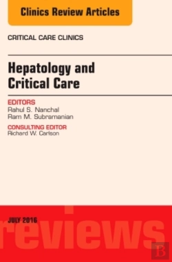 Bertrand.pt - Hepatology And Critical Care, An Issue Of Critical Care Clinics