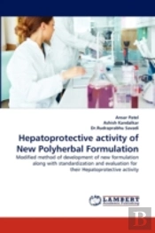 Hepatoprotective Activity Of New Polyherbal Formulation