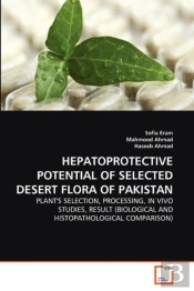 Hepatoprotective Potential Of Selected Desert Flora Of Pakistan