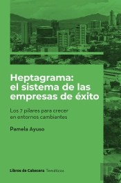 Heptagrama: El Sistema De Las Empresas De Exito