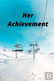 Her Achievement