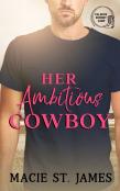 Her Ambitious Cowboy