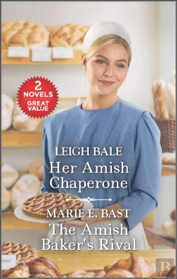 Bertrand.pt - Her Amish Chaperone And The Amish Baker'S Rival