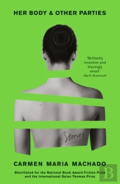 Her Body And Other Parties