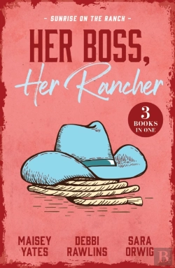 Bertrand.pt - Her Boss, Her Rancher: Sunrise On The Ranch