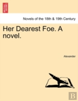 Bertrand.pt - Her Dearest Foe. A Novel.