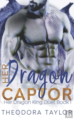 Bertrand.pt - Her Dragon Captor (Her Dragon King Duet Book 1)