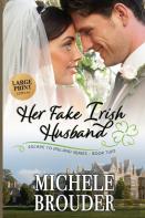 Her Fake Irish Husband (Large Print)