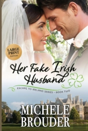 Her Fake Irish Husband (Large Print)
