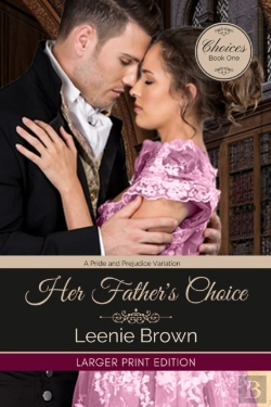 Bertrand.pt - Her Father'S Choice: A Pride And Prejudi