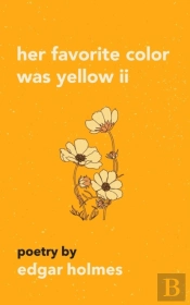 Her Favorite Color Was Yellow Ii