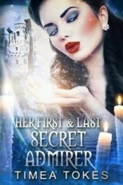 Her First & Last Secret Admirer