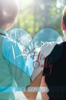 Her First Loves, His Only