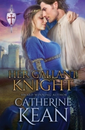 Her Gallant Knight: A Medieval Romance N