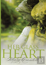 Her Glass Heart