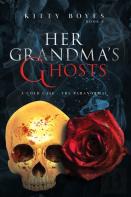 Her Grandma'S Ghosts
