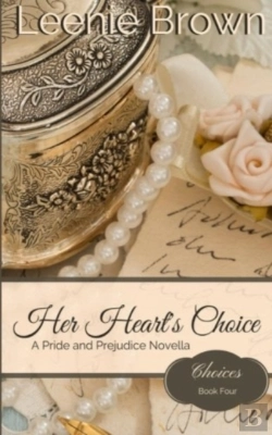 Bertrand.pt - Her Heart'S Choice: A Pride And Prejudic