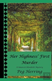 Her Highness' First Murder