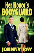 Her Honor'S Bodyguard -- Paperback Version