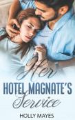 Her Hotel Magnate'S Service