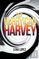 Her Hurryican Harvey
