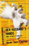 Her Husbandâ€™S Hands And Other Stories