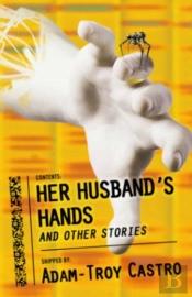 Her Husbandâ€™S Hands And Other Stories