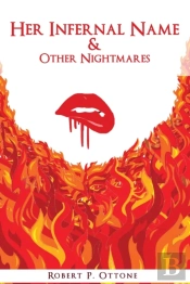 Her Infernal Name & Other Nightmares