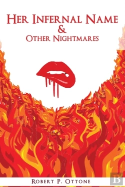 Bertrand.pt - Her Infernal Name & Other Nightmares