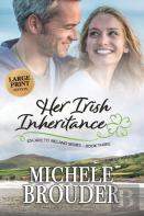 Her Irish Inheritance (Large Print)