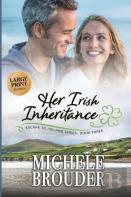 Her Irish Inheritance (Large Print)