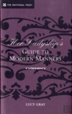 Bertrand.pt - Her Ladyship'S Guide To Modern Manners