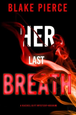Bertrand.pt - Her Last Breath (A Rachel Gift Fbi Suspense Thriller—Book 6)