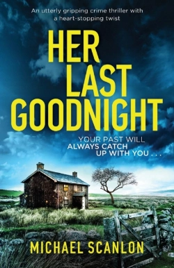 Bertrand.pt - Her Last Goodnight: An Utterly Gripping