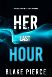 Her Last Hour (A Rachel Gift Fbi Suspense Thriller—Book 10)