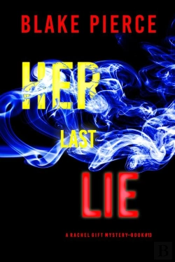 Bertrand.pt - Her Last Lie (A Rachel Gift Fbi Suspense Thriller—Book 13)