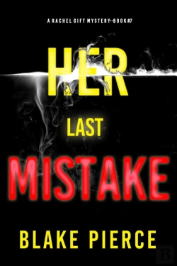 Bertrand.pt - Her Last Mistake (A Rachel Gift Fbi Suspense Thriller—Book 7)